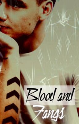 Blood and Fangs {Book One} Editing