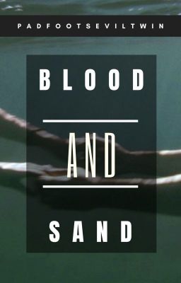 Blood and Sand