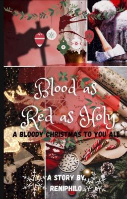 Blood As Red As Holly