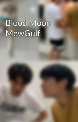 Blood Moon MewGulf