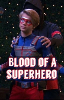 Blood of a superhero