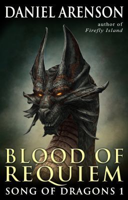 Blood of Requiem (Song of Dragons, Book 1)