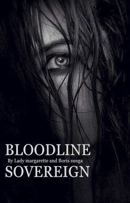 Bloodline souvereign 