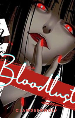 Bloodlust [Kabuto Yakushi]