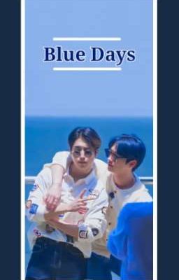 Blue Days <<Minsung>>