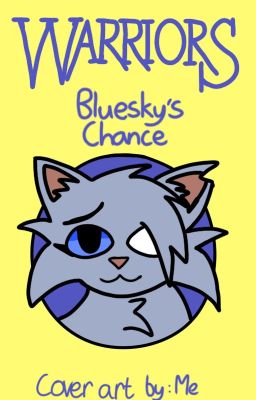 Bluesky's Chance