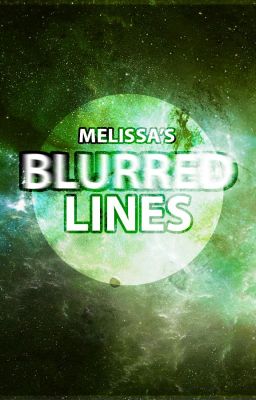 Read Stories Blurred Lines - TeenFic.Net