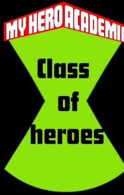 BNHA: Class of Heroes(On Hold)