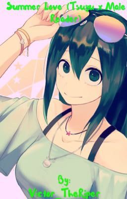  BNHA: Summer Love (Tsuyu Asui x Male Reader)