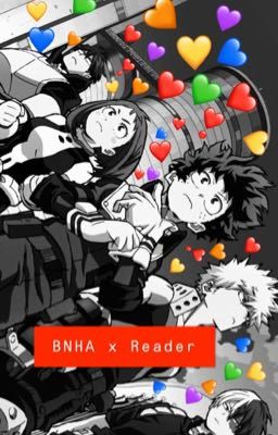 BNHA x Reader