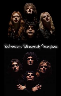 Bohemian Rhapsody Imagines