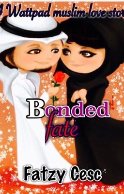 BONDED FATE