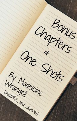 Bonus Chapters & One Shots