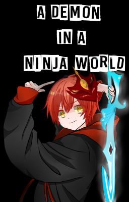 [BOOK 1] A Demon in a Ninja World