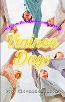 Book 1 - Trainee Days || 