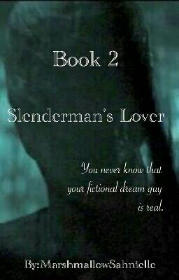 Book 2: Slenderman's Lover