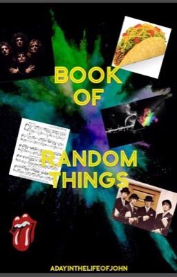 Read Stories Book of Random Things - TeenFic.Net