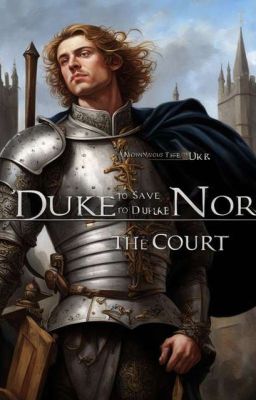 Book One:  To Save The Duke: Lord John Howard