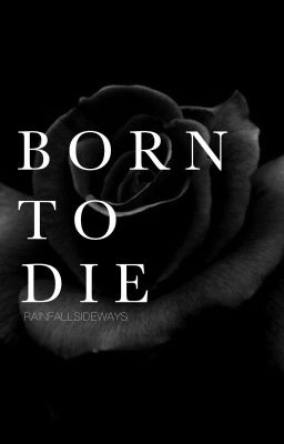 Born To Die