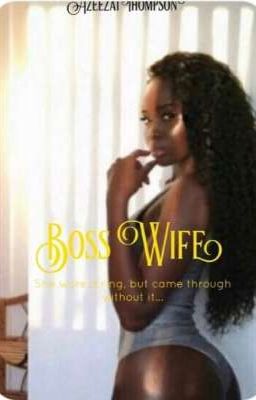 Boss wife