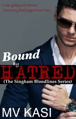 Bound by Hatred (SAMPLE CHAPTERS only)