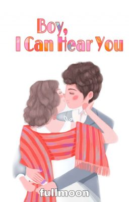 Boy, I Can Hear You 