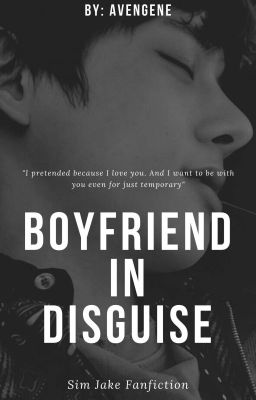 Boyfriend In Disguise || Sim Jake