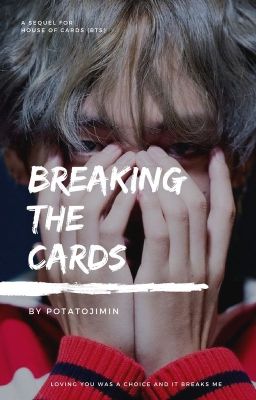 BREAKING THE CARDS (KTH) [COMPLETED - BOOK 2]