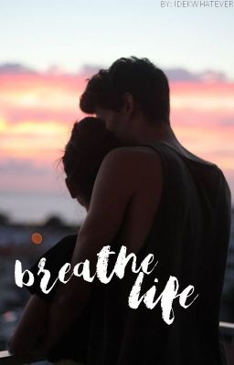 Breathe Life