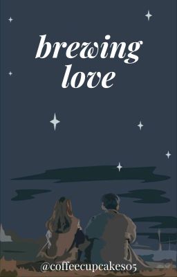 Read Stories Brewing Love - TeenFic.Net