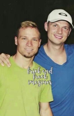 brian littrell & nick carter imagines 