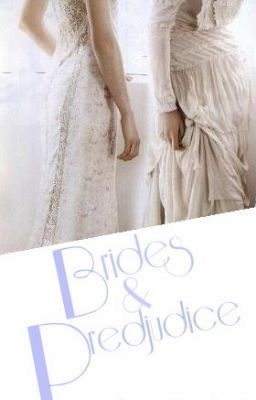 Brides and Prejudice