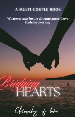 Bridging Hearts | Multicouple