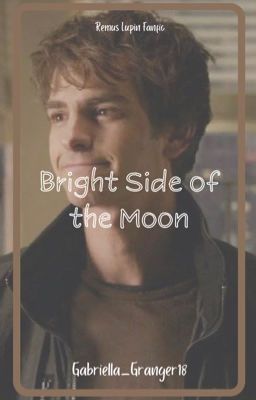 Bright Side of the Moon | Remus Lupin