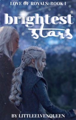 Brightest Stars | Love of Royals: Book I