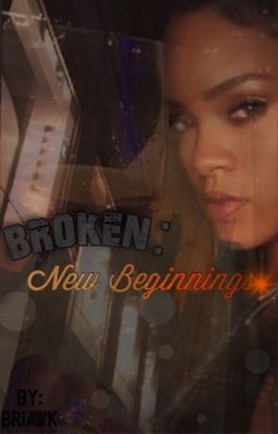 Broken 2: New Beginnings