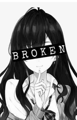 Broken