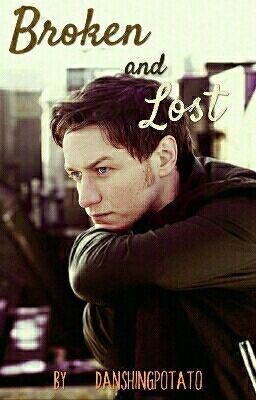 Broken and Lost (Boyxboy)(Cherik)(Fassavoy)