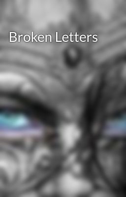 Broken Letters