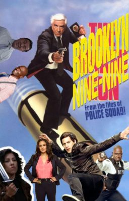 Brooklyn 99: From the files of Police Squad!