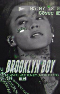 Read Stories BROOKLYN BOY | 𝐏𝐉𝐌 ✓ - TeenFic.Net