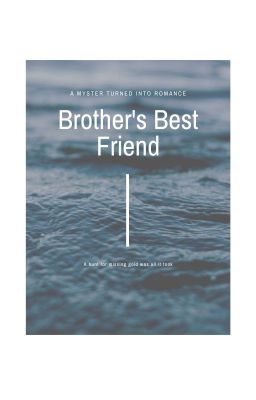 Brother's Best Friend || JJ Maybank