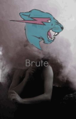 Brute.