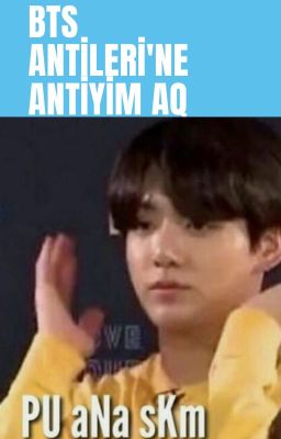 BTS  Antilerine antiyim aq