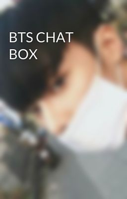 BTS CHAT BOX