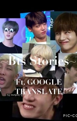 Bts Google Translate Stories