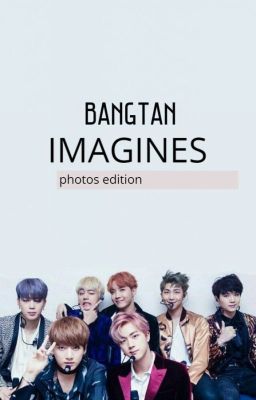 BTS imagines (photos edition)✔✔