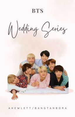 BTS Wedding Series