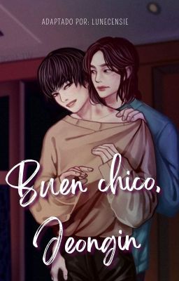 Buen chico, Jeongin ❁ HyunIn