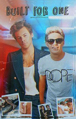 Built For One(Narry)✔